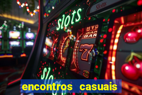 encontros casuais campina grande